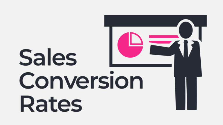 Sales Conversion Rates.  How to measure and use the data